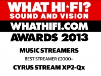 Cyrus  - Stream XP2 Qx - What Hi-Fi? Sound and Vision Awards 2012